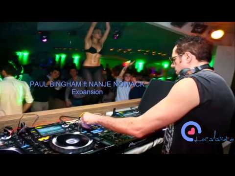 PAUL BINGHAM ft NANJE NOWACK - Expansion (localando music video)