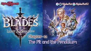 Blades of Light and Shadow | Bk. 3 - Ch. 12 - The Pit and the Pendulum | Choices | Gameplay