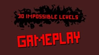 Очень много крови и нервов ► 30 IMPOSSIBLE LEVELS