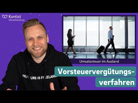 Input Tax Refund Procedure - This is How You Get Back the Tax You Paid Abroad