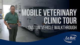 Inside the Ultimate Mobile Vet Clinic! | Chasing Tails x La Boit Specialty Vehicles
