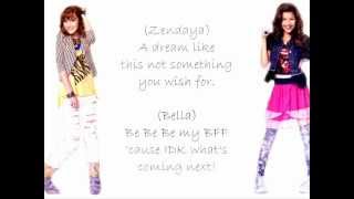 Zendaya &amp; Bella Something To Dance For / TTYLXOX lyrics