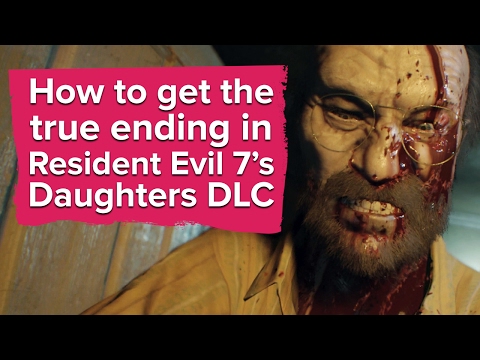 How to get the true ending in Resident Evil 7 Daughters DLC