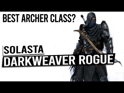 Darkweaver ROGUE Archer Build Guide - SOLASTA CROWN OF THE MAGISTER