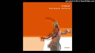 Ulf Lohmann - Untitled 07 [Because Before]