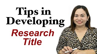 TIPS IN DEVELOPING RESEARCH TITLE|| How to START Writing Research Proposal|| Research 1|| Part 1