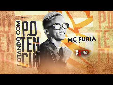 BOTANDO COM POTÊNCIA - MC FURIA, BNB NO BEAT