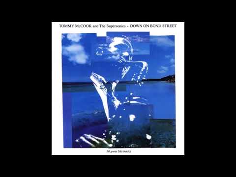 Tommy McCook - Down On Bond Street (1993) (Full Album)