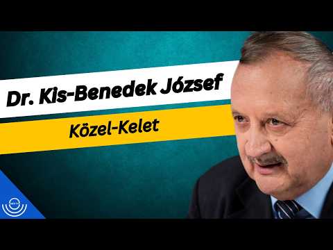 Pirkadat: Dr. Kis-Benedek József – Közel-Kelet