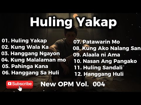Huling Yakap 💔 New OPM Hugot Song Collection | Vol. 004| Pinoy Jokeboxz | Pinoy Hugot Playlist 2025