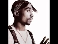 Tupac - U Can Be Touched. 
