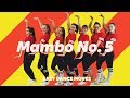 MAMBO NUMBER 5 LOU BEGA Easy Dance Moves Dansstudio Sarah Choreography 90 S REMIX