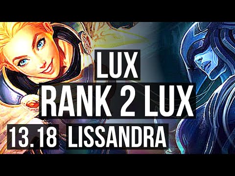LUX vs LISSANDRA (MID) | Rank 2 Lux, 13/4/15, Legendary | TR Challenger | 13.18