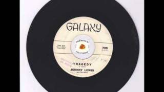 R&B Soul Rocker - Johnny Lewis - Tragedy