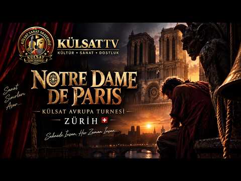 Notre Dame De Paris - Müzikal Gösteri