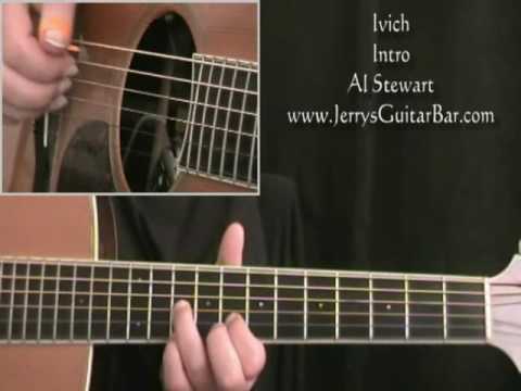 How To Play Al Stewart Ivich (intro only)