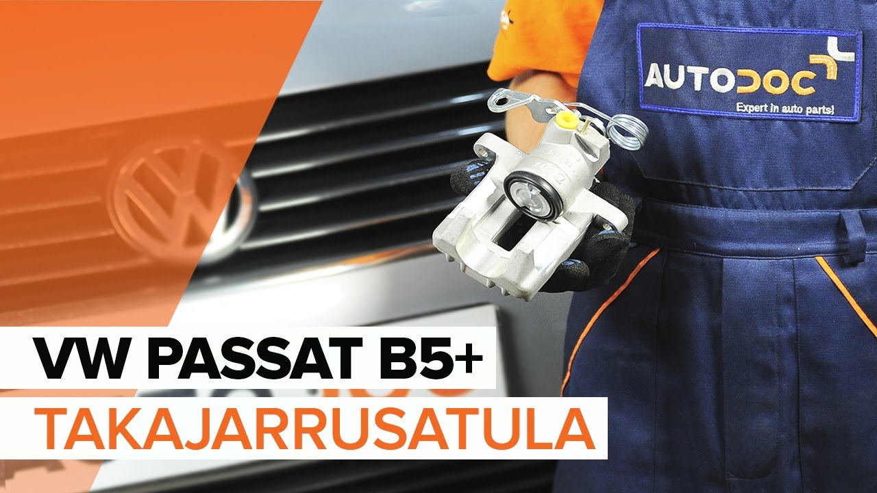 Kuinka vaihtaa jarrusatula taakse VW Passat B5 Variant-autoon – vaihto-ohje