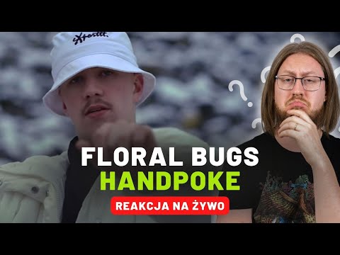 FLORAL BUGS "HANDPOKE" | REAKCJA NA ŻYWO 🔴