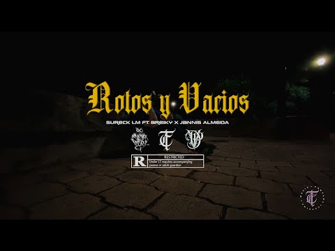 Rotos Y Vacíos - Sureck Lm Ft Breiky x Jannis Almeida (Audio Visual)
