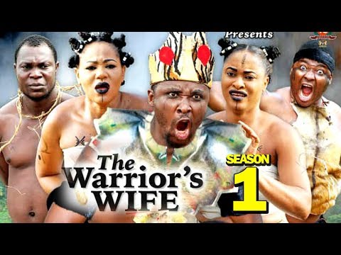 THE WARRIOR'S WIFE SEASON 1 - (New Movie) 2019 Latest Nigerian Nollywood Movie Full HD