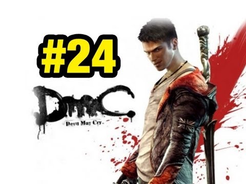 DmC - Devil May Cry: Part 24