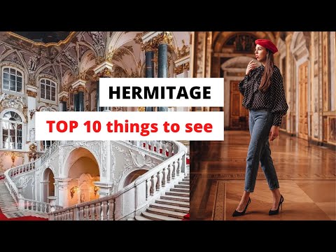 HERMITAGE MUSEUM IN ST.PETERSBURG (TOP 10 exhibits to see)