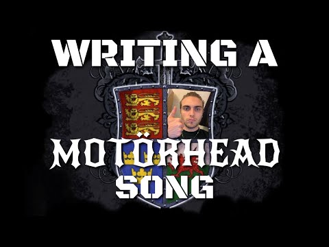 How to write a MOTÖRHEAD Song