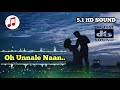 Oh Unnale Naan Song Ennarukil Nee Irunthal Uma Ramanan Mano Ilayaraja Remastered 5 1 HD Audio