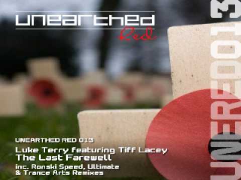 Luke Terry featuring Tiff Lacey - The Last Farewell (Ronski Speed Remix) [Unearthed Red]