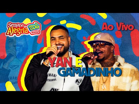 YAN e GAMADINHO #AOVIVO (Semana da Alegria 2025)