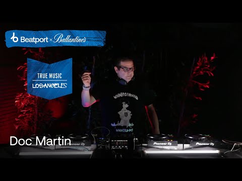 Doc Martin | Beatport x Ballantine's True Music: Los Angeles |@beatport Live