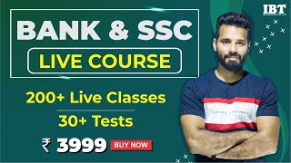 Bank & SSC Exam Live Course -By IBT Trainers
