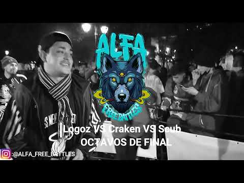 Craken VS Logoz VS Scub: Octavos de final Alfa Free Battles