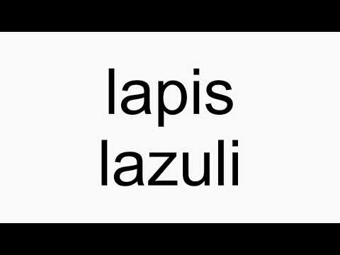 How to pronounce lapis lazuli