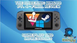 The Anbernic Win600 In-Depth Review Pt. 4: Final Review