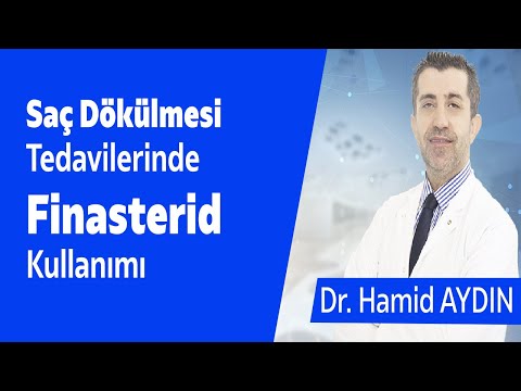 Saç Dökülmesi Tedavilerinde Finasterid Kullanımı - Dr. Hamid AYDIN