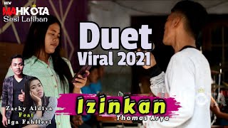 Download lagu Izinkan(Thomas arya)Cipt.Chairul_Voc.Zacky aldiva feat Iga fahllevi_New Mahkota [Cover] mp3