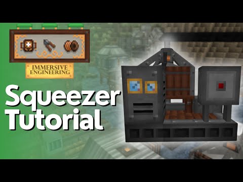 Squeezer Full Tutorial - Immersive Engineering