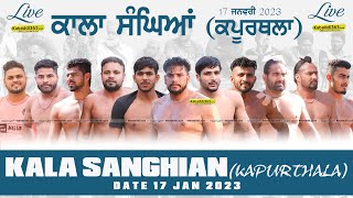 Kala Sanghian (Kapurthala) Kabaddi Tournament 17 Jan 2023