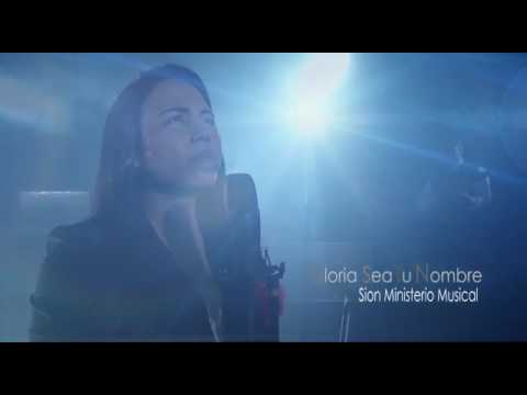 Gloria sea a tu nombre