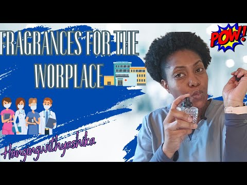 Fragrances For The Workplace|10 Perfumes For Working In A Hospital Setting|Keep it Light But Right😎