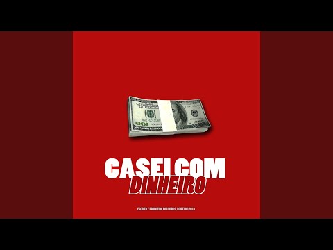 Casei Com Dinheiro