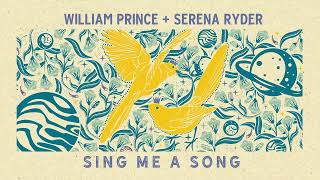 William Prince &amp; Serena Ryder - Sing Me A Song (Official Audio)