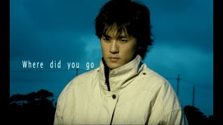 吳克群 Kenji Wu - Where Did You Go (official官方完整版MV)