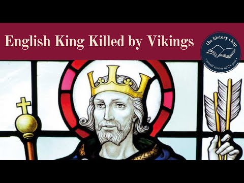 Was King Edmund of East Anglia Really Martyred by the Vikings?