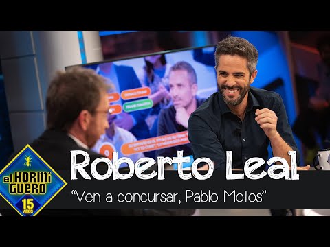 Roberto Leal invita a Pablo Motos a concursar en su programa - El Hormiguero