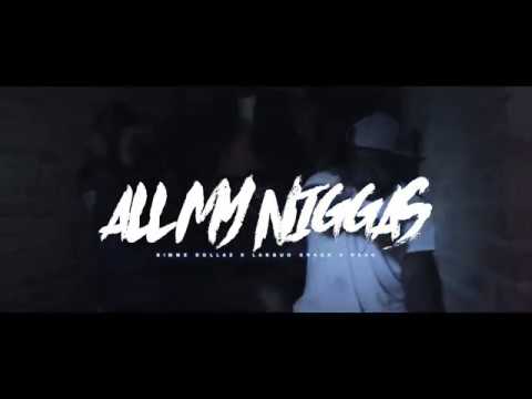 "ALL MY NIGGAS" - GimME DoLLaZ x Languo Crack x Kevo (Official Music Video) - Shot By AIRBORNFILMZ