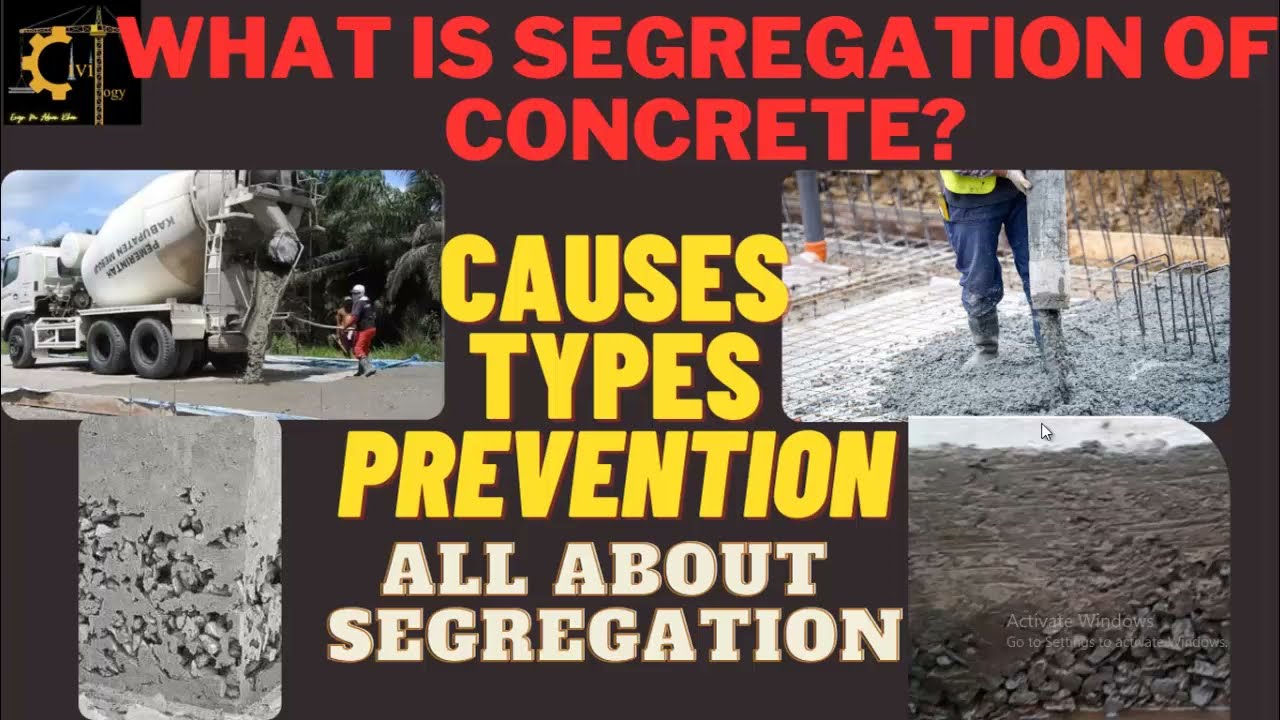 what is Segregation of concrete?|What are the causes/types/preventions of Segregation?