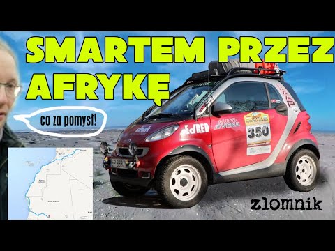 Złomnik: jazda Smartem do Afryki poprzepala wam dziś styki