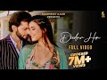 Deedar Hua Full Video Chitranshi Ft Laqshay Kapoor Mohit Hiranandani Manpreet Kaur New Song